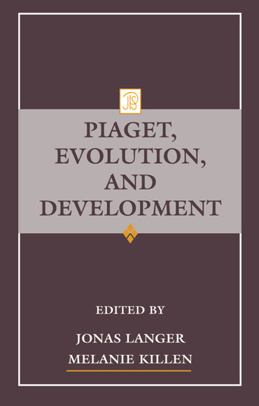 Piaget, Evolution, and Development (Jean Piaget Symposia Series)