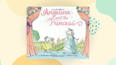 Angelina and the Princess. Katharine Holabird, Helen Craig
