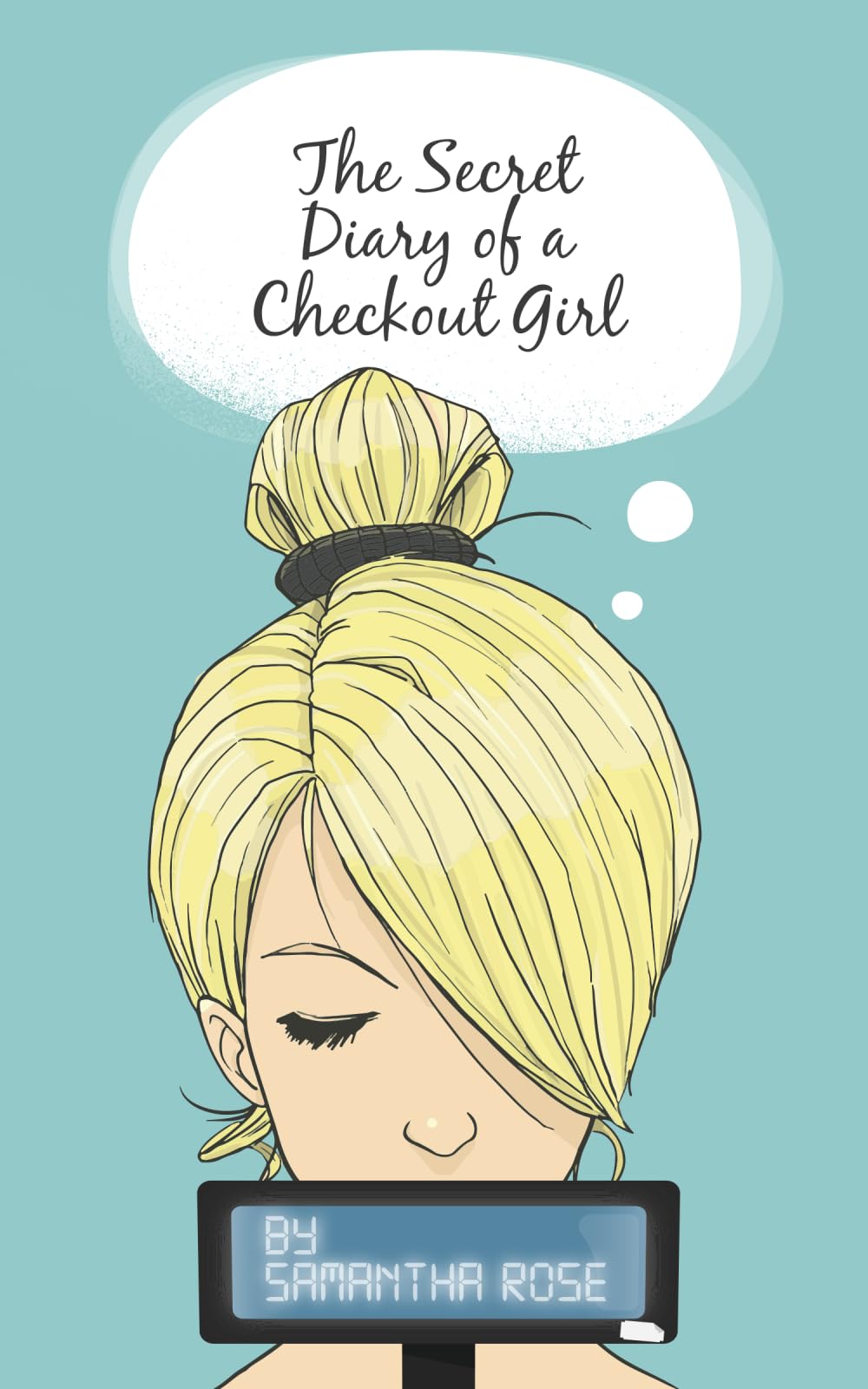 The Secret Diary of a Checkout Girl