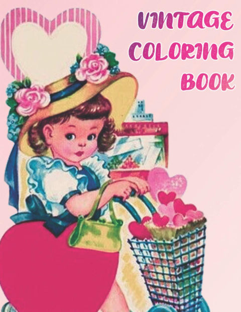 Vintage coloring book: Nostalgic and vintage coloring book for valentines day | Unique and relaxing coloring pages | Rom
