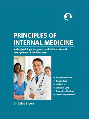 PRINCIPLES OF INTERNAL MEDICINE.: Pathophysiology, Diagnosis, and Evidence-Based Management of Adult Disease