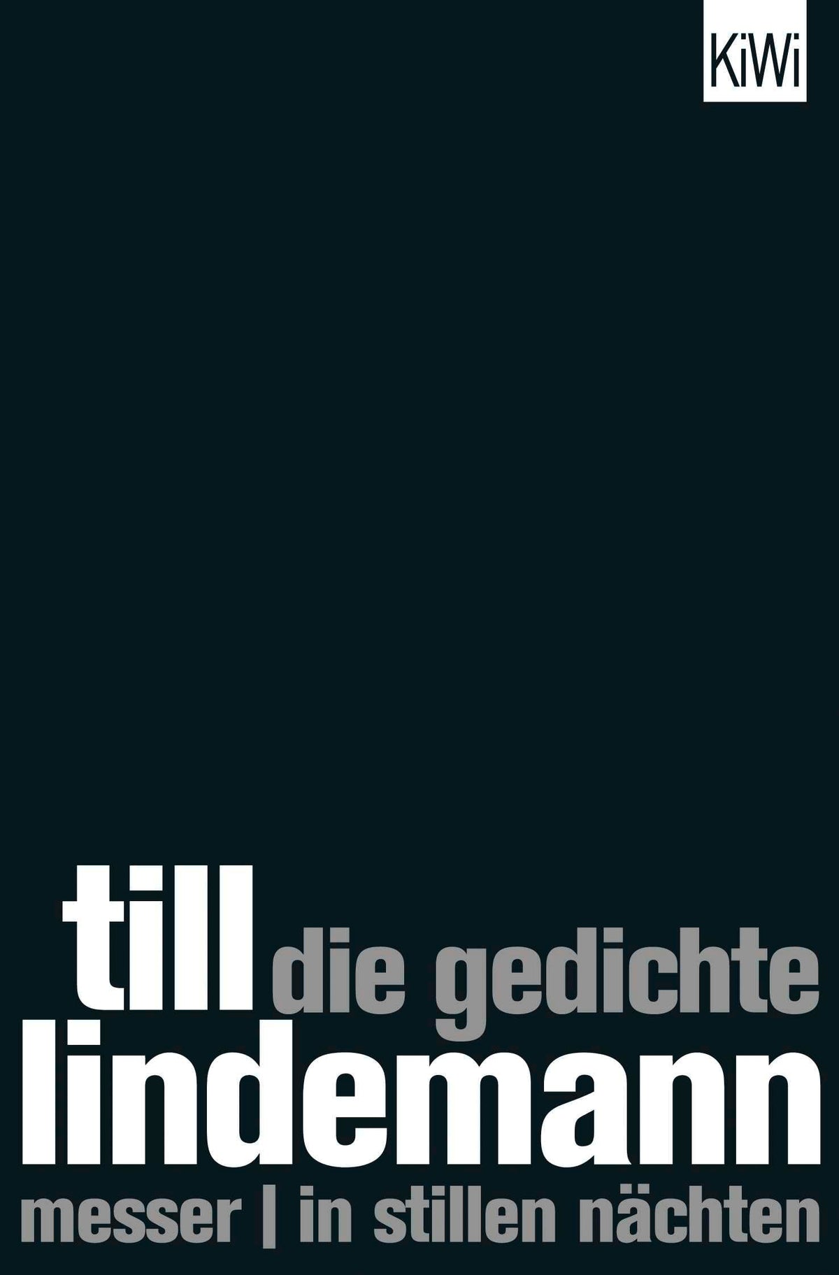 Die Gedichte: Messer. In stillen Nächten