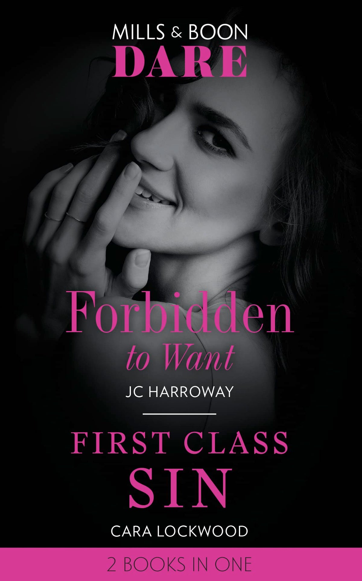 Forbidden To Want: Forbidden to Want / First Class Sin (Dare)