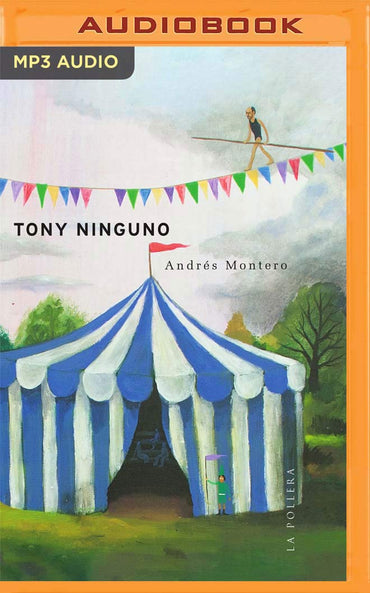 Tony Ninguno (Narración en Castellano) (Spanish Edition)