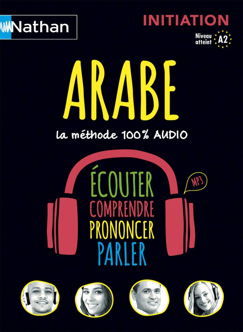 Coffret arabe la methode 100% audio Initiation niveau atteint A2 (Arabic Edition)