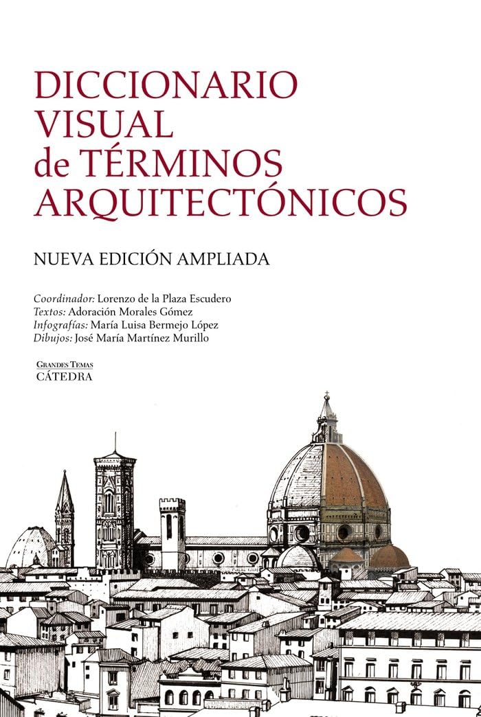 Diccionario visual de términos arquitectónicos (Spanish Edition)