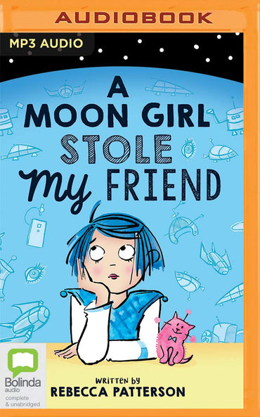 Moon Girl Stole My Friend, A (Moon Girl, 1)