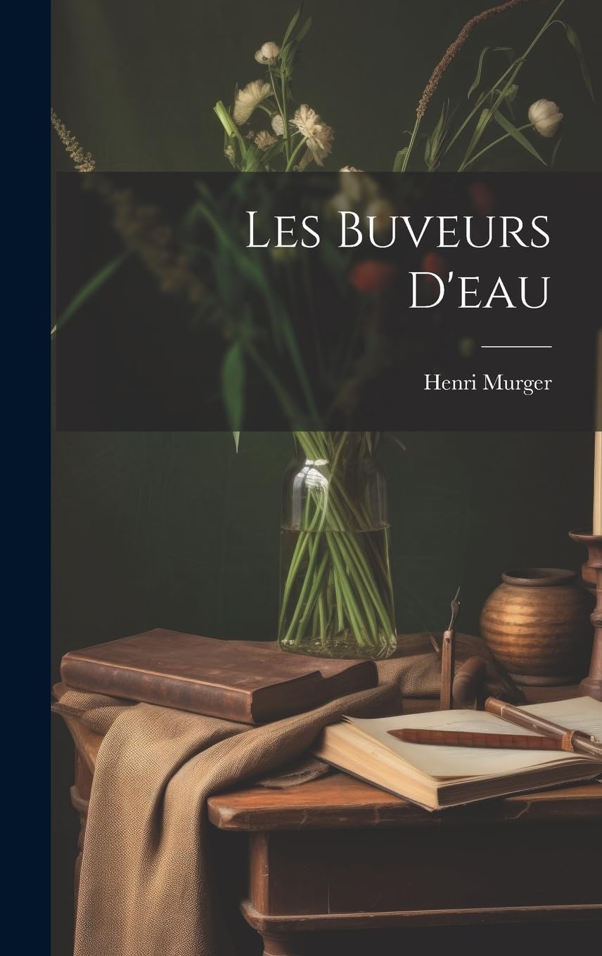 Les Buveurs D'eau (French Edition)