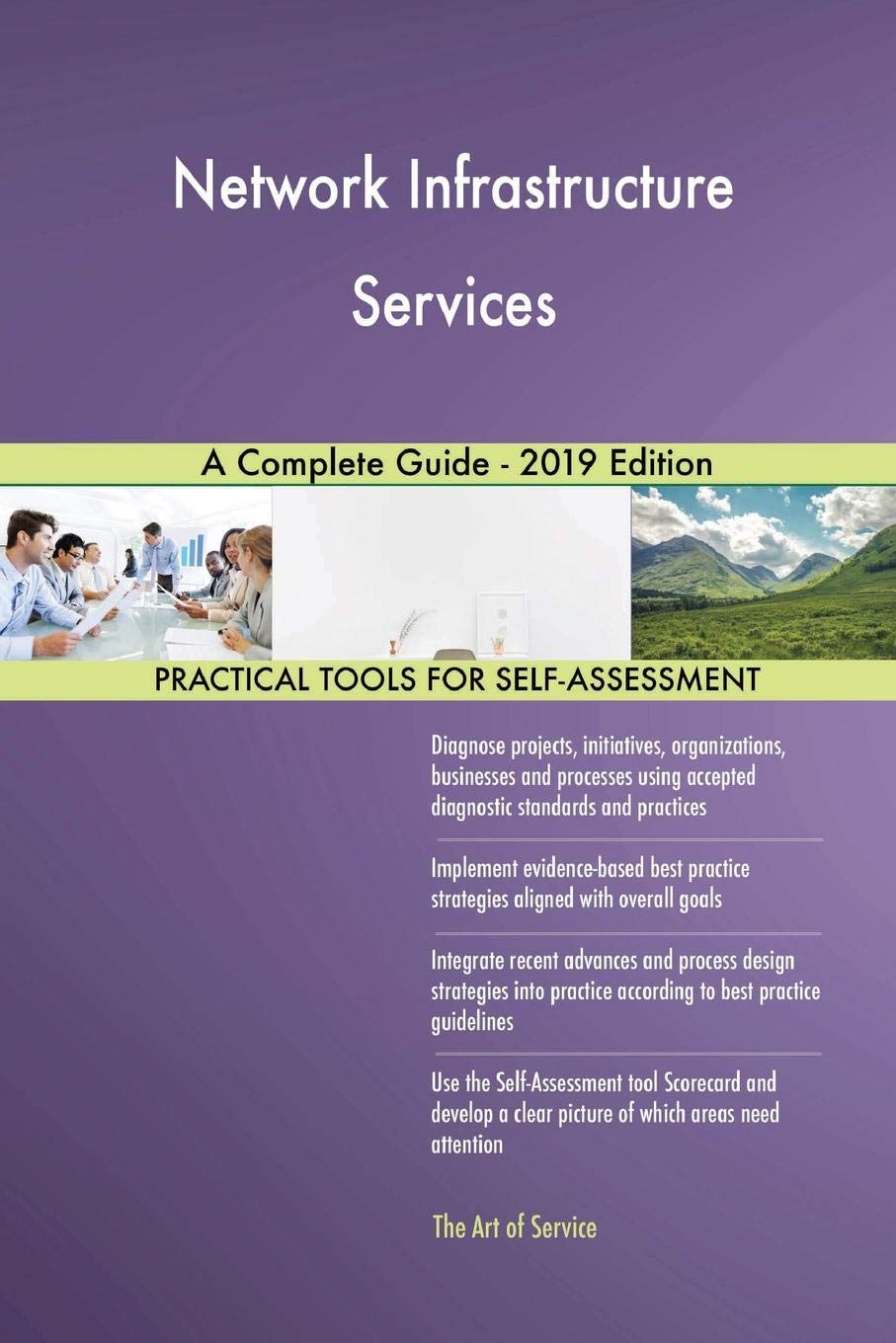Network Infrastructure Services A Complete Guide - 2019 Edition