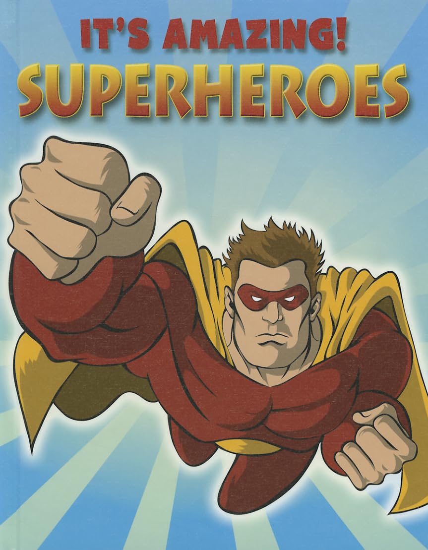 Superheroes (It's Amazing!)