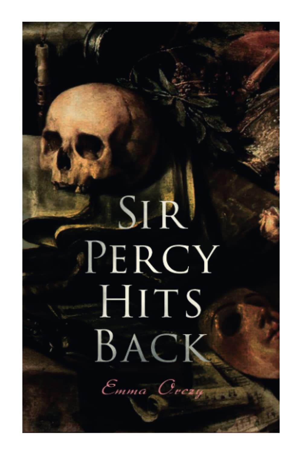 Sir Percy Hits Back
