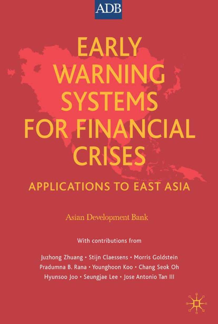 Early Warning Systems for Financial Crises: Applications to East Asia