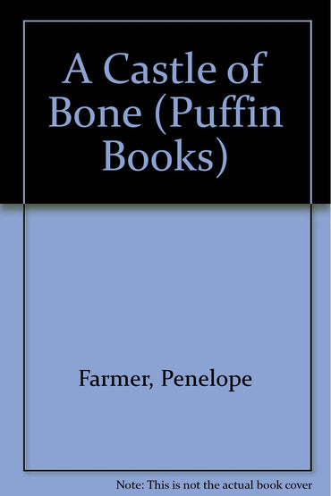 A Castle of Bone (Puffin Books)
