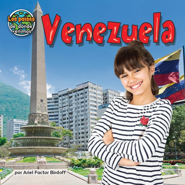 Venezuela (Los países de donde venimos / Countries We Come from) (Spanish Edition)
