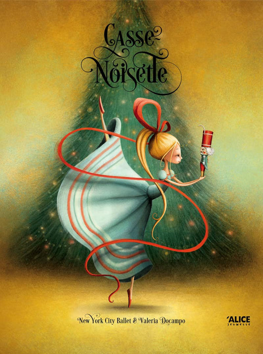 Casse-noisette [ The Nutcracker ] Children's book in French (French Edition)