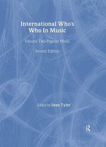 International Who's Who In Music (INTERNATIONAL WHO'S WHO IN POPULAR MUSIC)