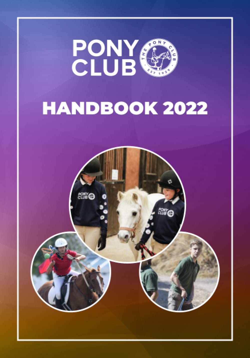 The Pony Club Handbook 2022