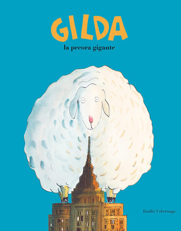 Gilda, la pecora gigante (Italian Edition)