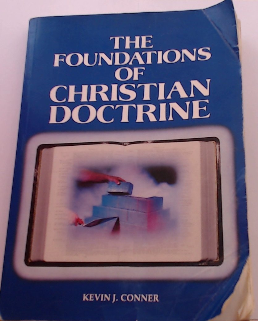 The Foundations of Christian Doctrine: A Practical Guide to Christian Belief