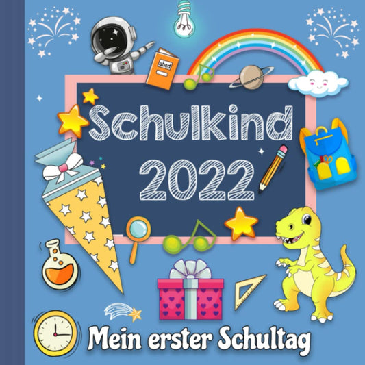 Erster Schultag - Hurra: Kreatives Erinnerungsalbum - Eintragbuch zur Einschulung für Jungen - Geschenk für die Schultüt