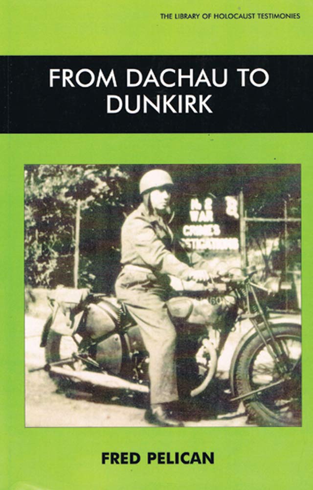 From Dachau to Dunkirk