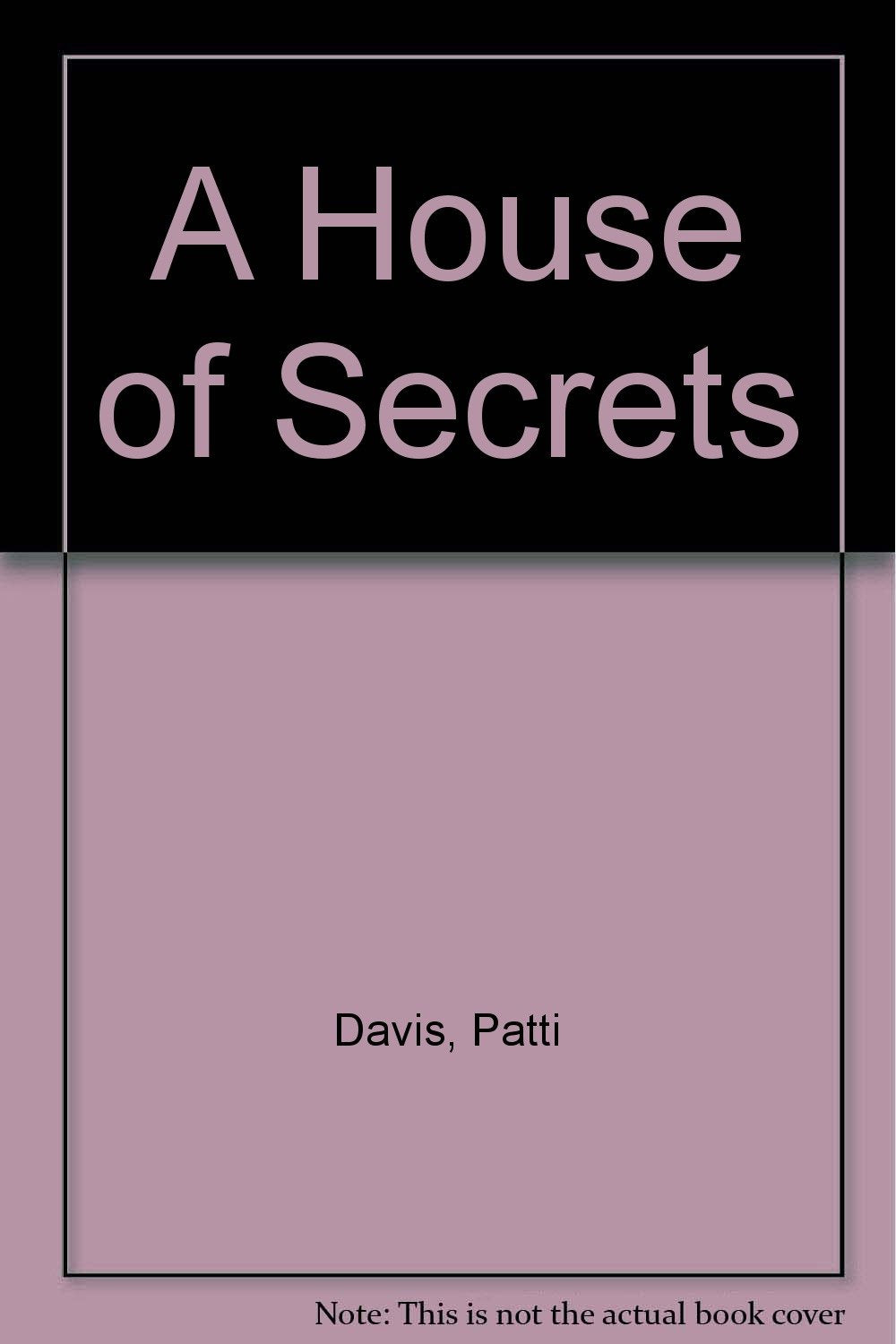 A House of Secrets