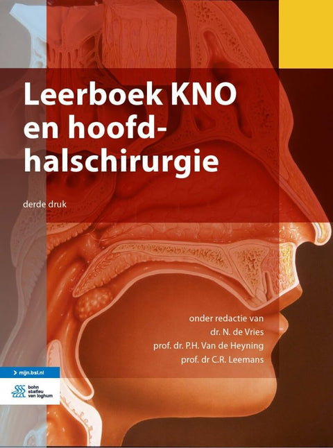 Leerboek KNO en Hoofd-Halschirurgie (Dutch Edition)