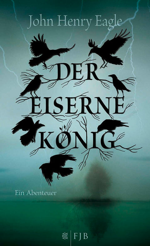 Der eiserne König: Ein Abenteuer