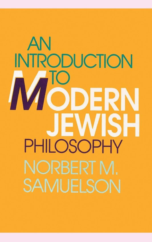 An Introduction to Modern Jewish Philosophy (SUNY series in Jewish Philosophy)