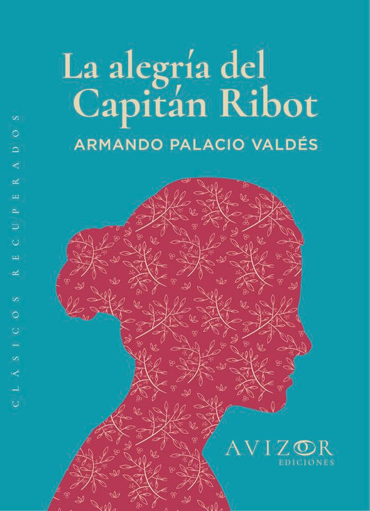 la alegría del capitán Ribot