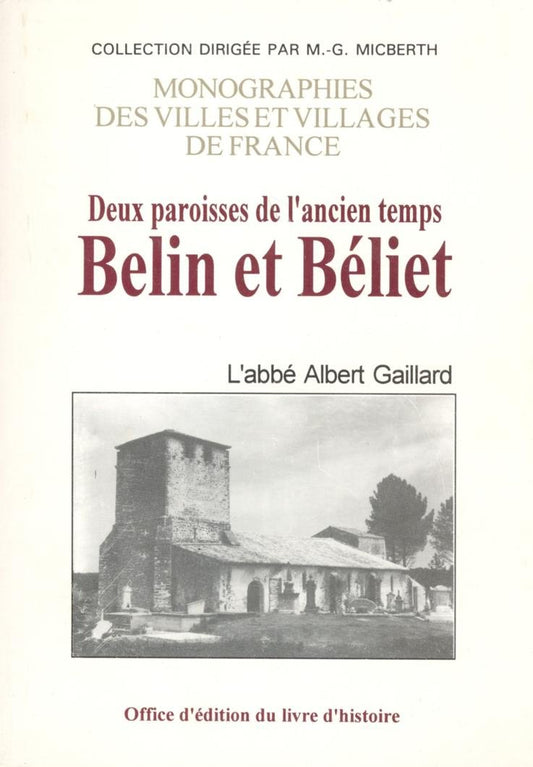 Belin et Béliet - deux paroisses de l'ancien temps