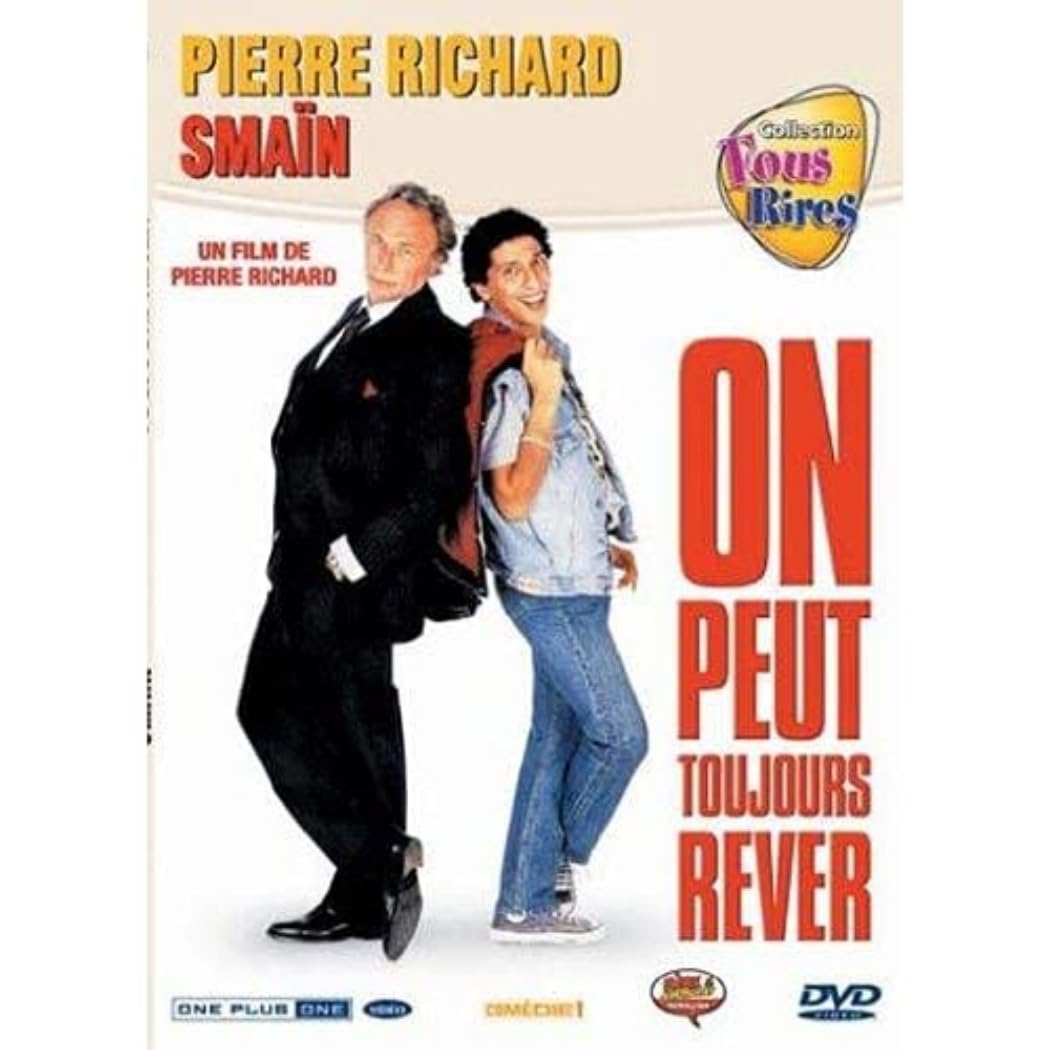 On peut toujours rêver