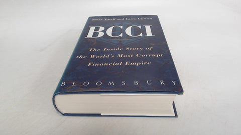 BCCI: The inside story of the world's most corrupt financial empire