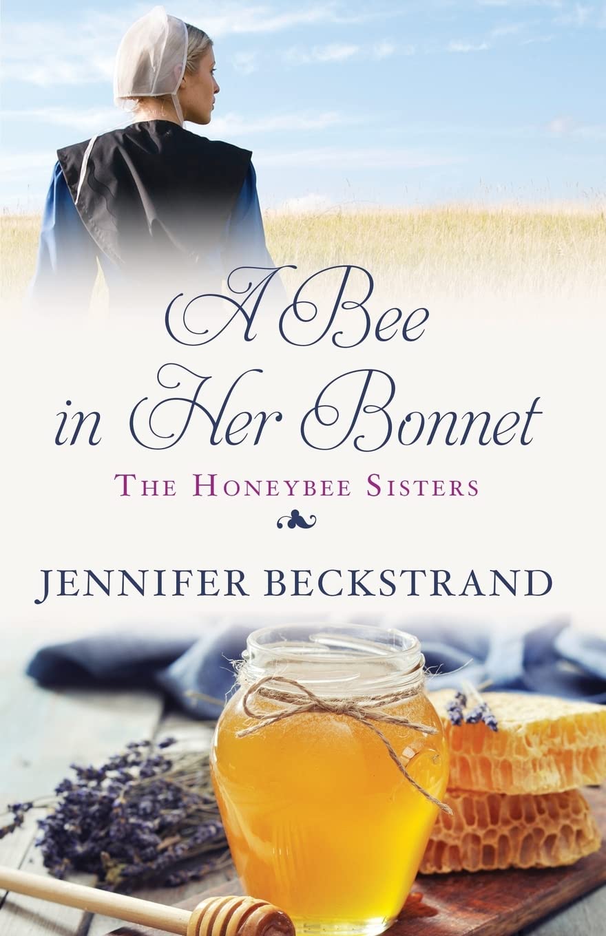 A Bee In Her Bonnet (The Honeybee Sisters)