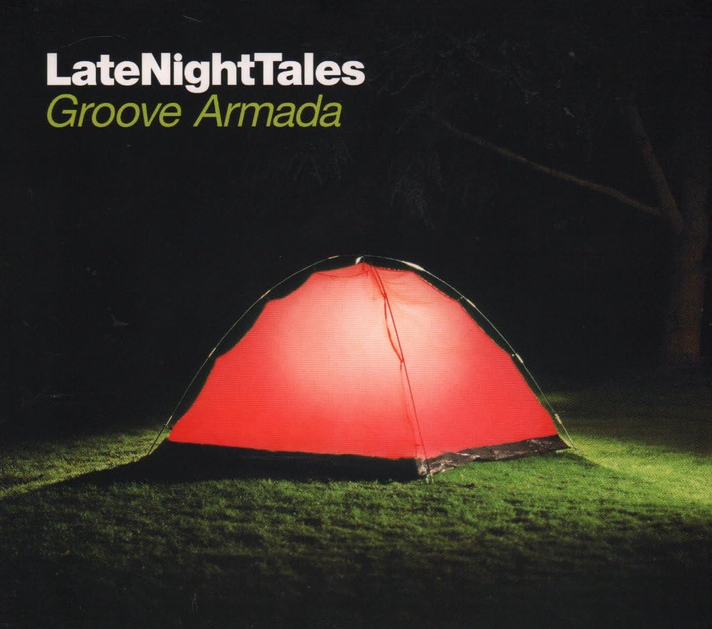 Late Night Tales Presents Groove Armada