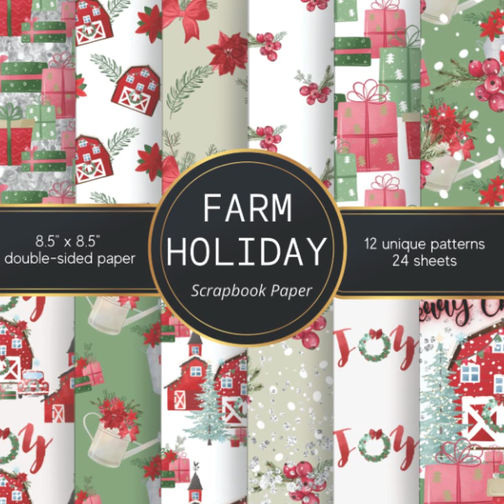 FARM HOLIDAY Scrapbook Paper: double sided Christmas paper collection | Decorative pages for scrapbooking | Patterned paper supply with patterns of ..