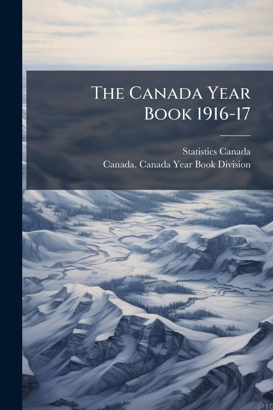 The Canada Year Book 1916-17
