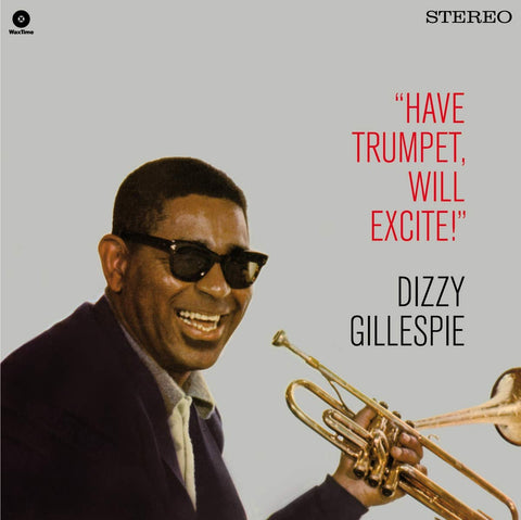 Have Trumpet Will Excite! + 1 Bonus Track