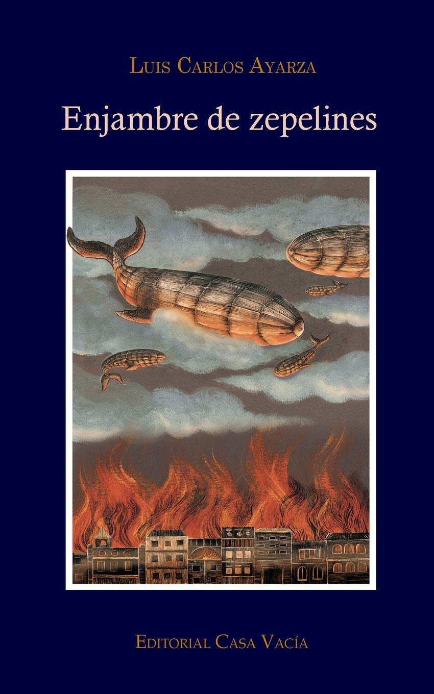 Enjambre de zepelines (Spanish Edition)