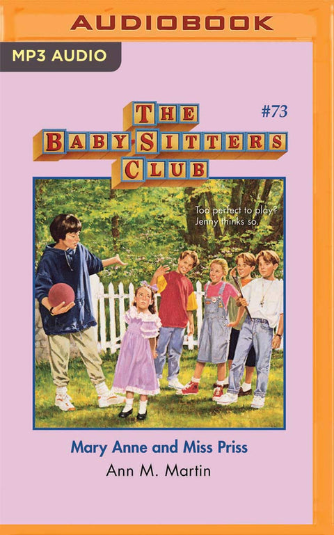Mary Anne and Miss Priss (The Baby-Sitters Club, 73)