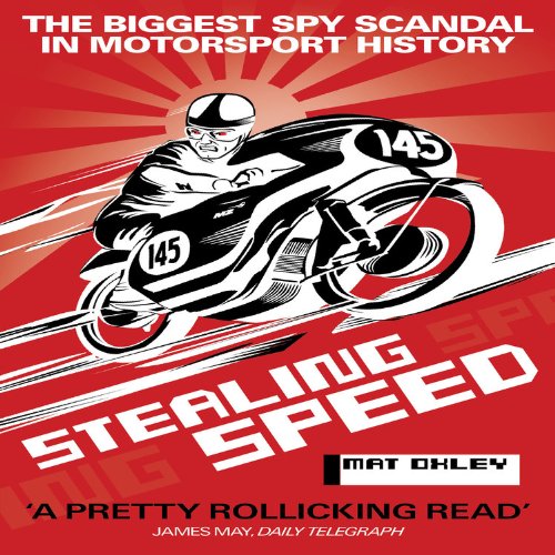 Stealing Speed: The Biggest Spy Scandal in Motorsport History