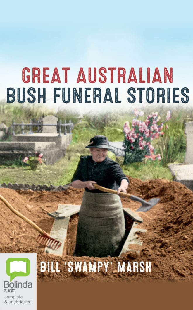 Great Australian Bush Funeral Stories (Great Australian Stories)
