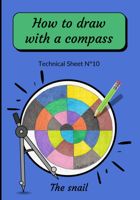 How To Draw With A Compass Technical Sheet N°10 the snail: step-by-step easy to draw mandala for beginners | Compass Dra