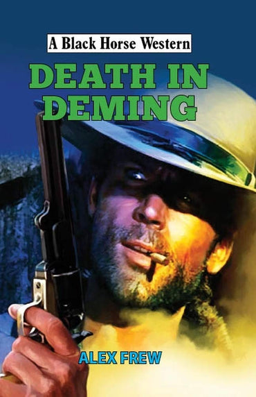 Death in Deming (Black Horse Western)