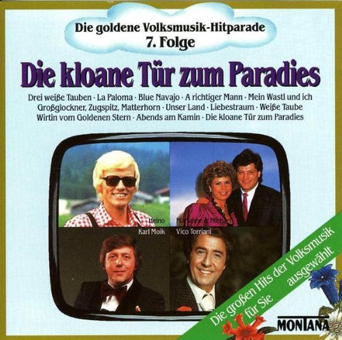 Die Goldene Volksmusik-Hitparade 7. Folge: Die Kloane Tur Zum Paradies