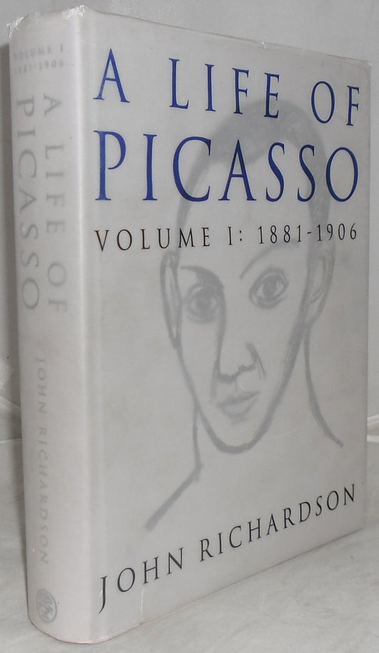 A Life of Picasso: 1881-1906 v. 1