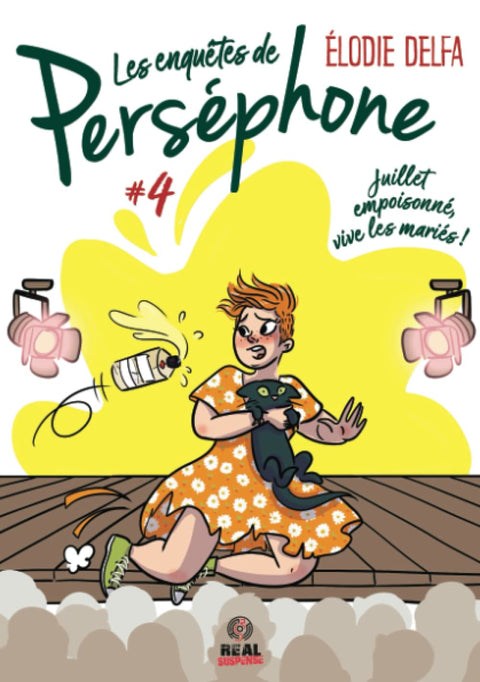 Juillet empoisonné, vive les mariés !: Les enquêtes de Perséphone #4