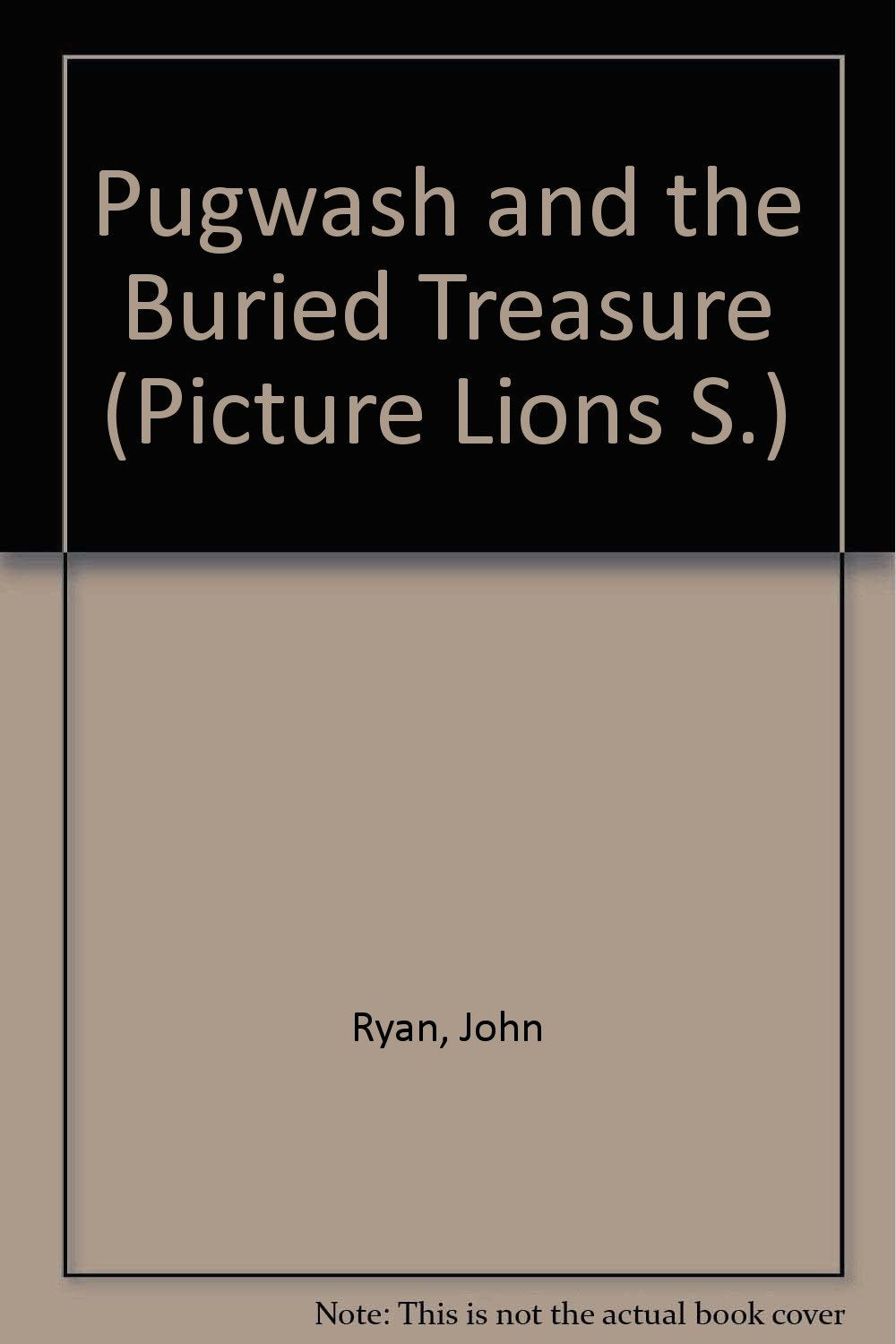 Pugwash and the Buried Treasure (Picture Lions)