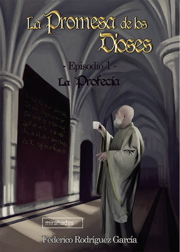 La Promesa de los Dioses. Episodio 1: La Profecía
