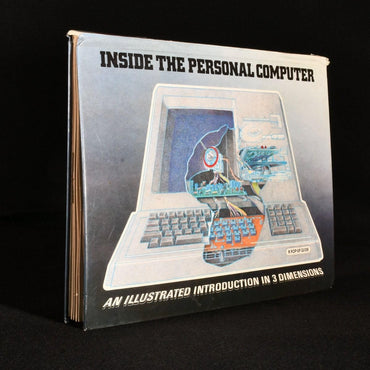 Inside the Personal Computer: An Illustrated Introduction in 3 Dimensions